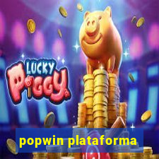 popwin plataforma